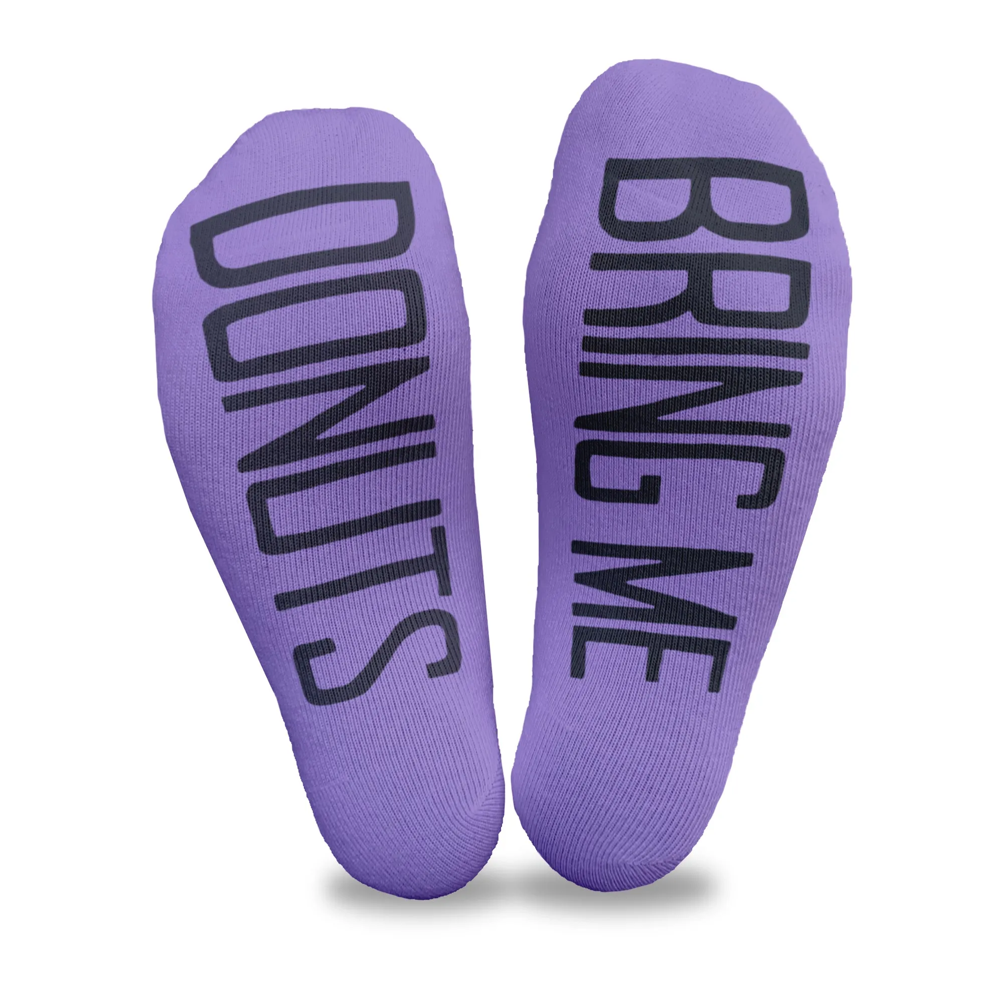 Bring Me Donuts - No Show Socks Words on the Sole