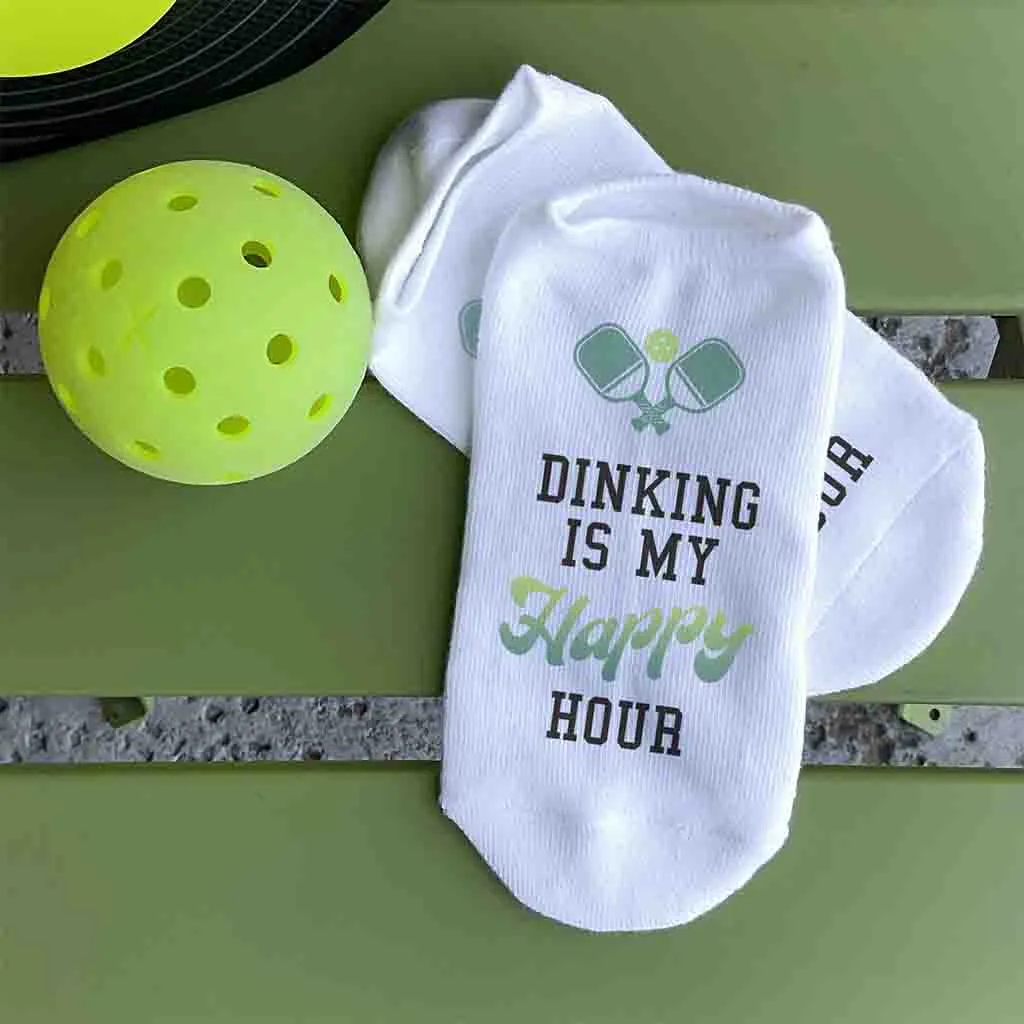 Dinking is My Happy Hour - Fun Pickleball No Show Socks